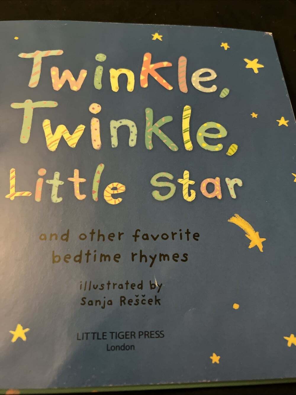 Twinkle, Twinkle, Little Star : And Other Favorite Bedtime Rhymes by Tiger Tales
